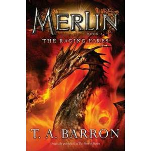 The Raging Fires | T. A. Barron (2011)