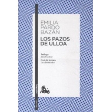Los Pazos De Ulloa. Das Gut von Ulloa, spanische Ausgabe
