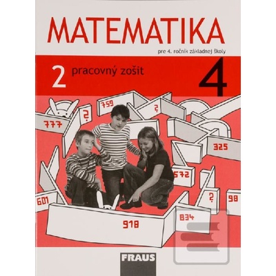 Matematika 4 - Pracovný zošit 2. diel