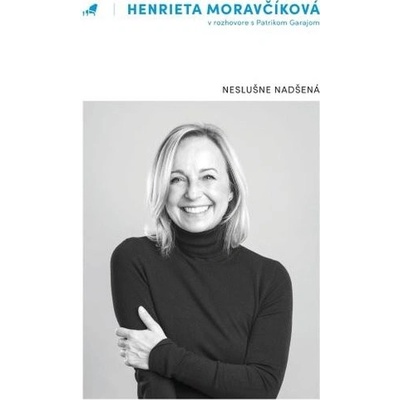 Neslušne nadšená - Henrieta Moravčíková, Patrik Garaj