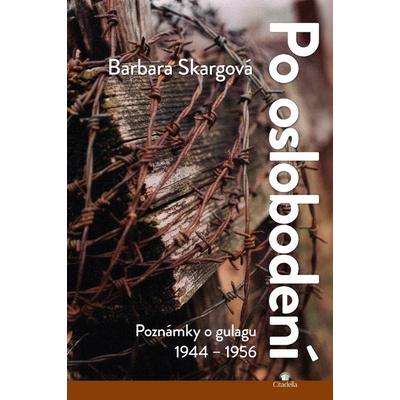 Po oslobodení - Barbara Skargová