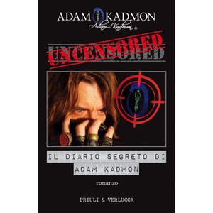 Uncensored. Il diario segreto di Adam Kadmon | Adam Kadmon (2021)