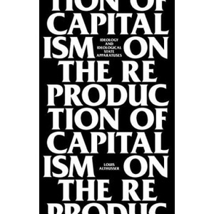 On The Reproduction Of Capitalism | Louis Althusser (ISBN: 9781781681640)