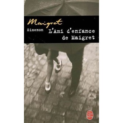 L´AMI D´ENFANCE DE MAIGRET - SIMENON, G.