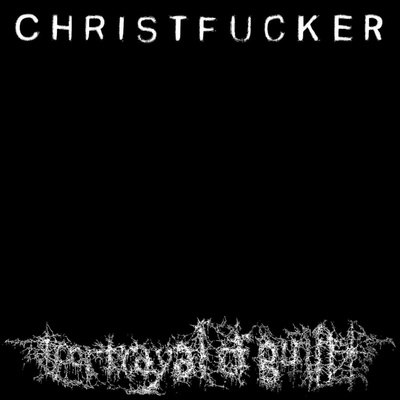 Portrayal Of Guilt - Christfucker (Limited Edition) LP
