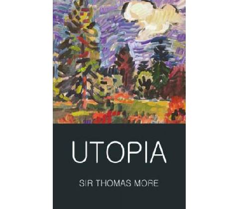 Utopia - Sir Thomas More