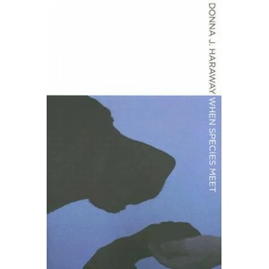When Species Meet (ISBN: 9780816650460)