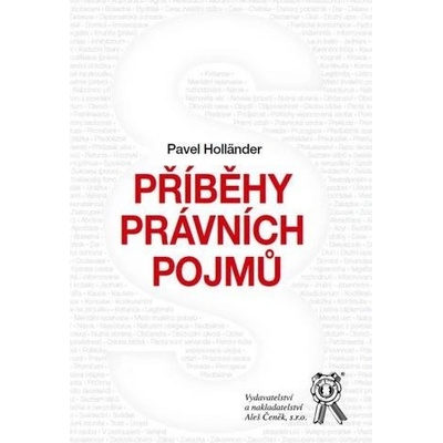 P říběhy právních pojmů - Pavel Holländer