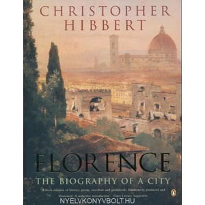 Florence | Christopher Hibbert (1994)