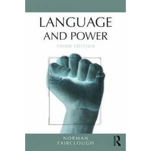 Language and Power | Norman Fairclough (2014)