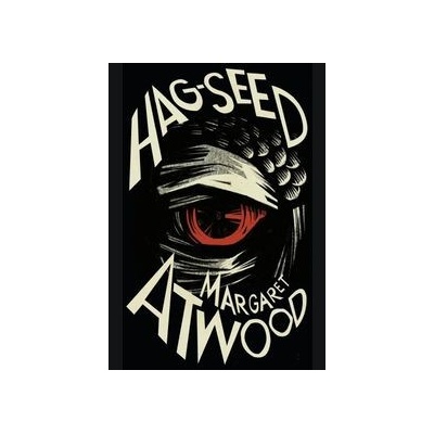 Hag Seed - Margaret Atwood