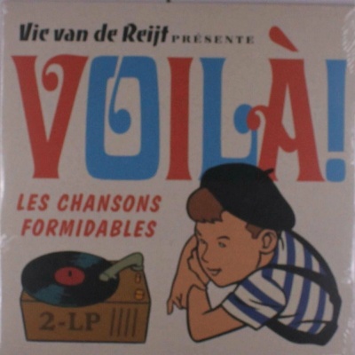 Various Artists - Vic van de Reijt Présente Voilà! Les Chansons Formidables 2- 2 LP Lp