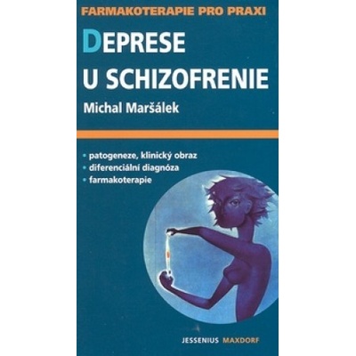 Deprese u schizofrenie - Michal Maršálek