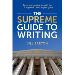 The Supreme Guide to Writing | Barton, Jill (ISBN: 9780197754368)