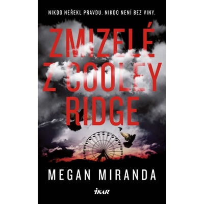 Zmizel é z Cooley Ridge - Megan Mirandová