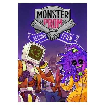 Monster Prom Second Term