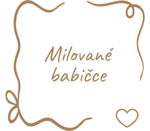 Milované babičce