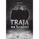 Traja na hranici -