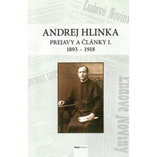 Andrej Hlinka: Prejavy a články I. 1893 - 1918 - Letz a kolektív Róbert