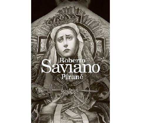 Piraně - Saviano Roberto