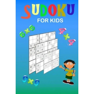 Sudoku for kids: A collection of 150 Sudoku puzzles 4x4, 6x6 and 9x9 from easy to medium to a bit more difficult. Improve memory and lo | Es Puzzle Books (2020)
