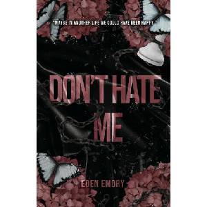 Don't Hate Me | Eden Emory (2023)