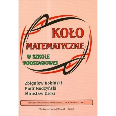 Koło matematyczne w szkole podstawowej