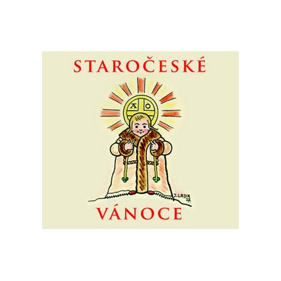 Staročeské vánoce - Alfred Strejček; Kateřina Kosová