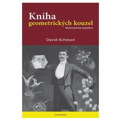 Kniha geometrických kouzel - David Acheson