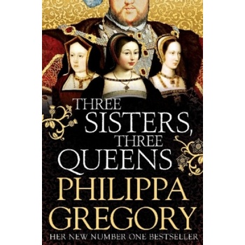 Three Sisters, Three Queens Gregory Philippa