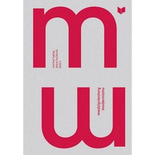 Medzipriestory modernizmu - Dana Hučková (editor), Michal Habaj (editor)