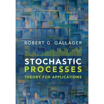 Stochastic Processes: Theory for Applications - Robert Gallager