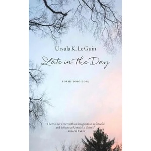 Late In The Day | Ursula K. Le Guin (ISBN: 9781629631226)