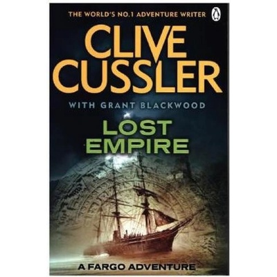 Lost Empire: The FARGO Adventures #2 - Paperba- Clive Cussler
