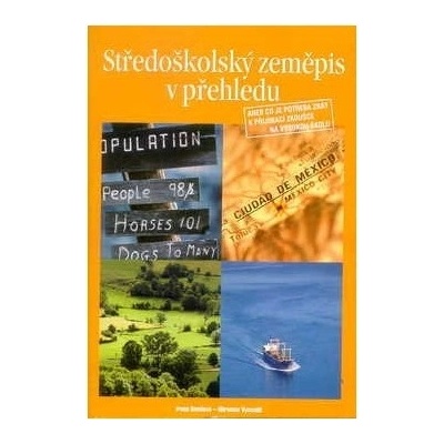 Středoškolský zeměpis v přehledu Irena Smolová Miroslav Vysoudil