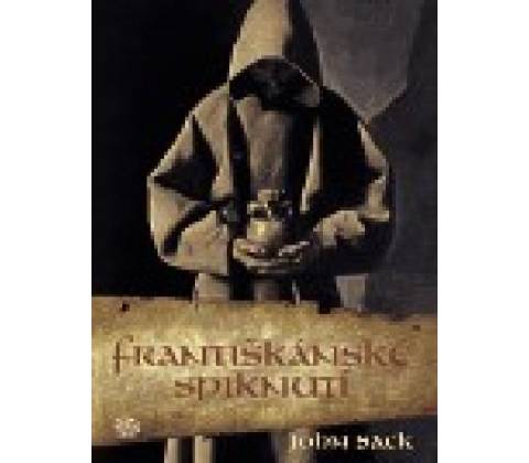 Františkánské spiknutí - John Sack