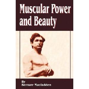 Muscular Power and Beauty (ISBN: 9781589635135)