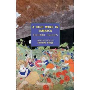 A High Wind in Jamaica. Sturmwind auf Jamaika, englische Ausgabe | Richard Hughes (ISBN: 9780940322158)