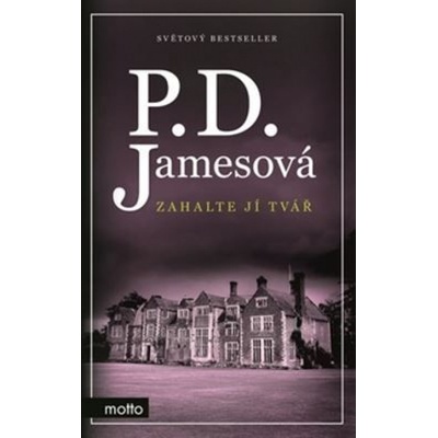 Zahalte jí tvář P.D. Jamesová
