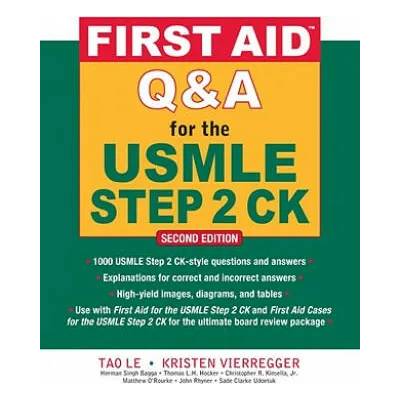 First Aid Q&A for the USMLE Step 2 CK, Second Edition | Le