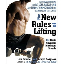The New Rules of Lifting Six Basic Moves for Maximum Muscle - Schuler Lou