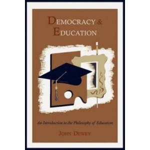 Democracy and Education | John Dewey (2011)
