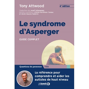 Le syndrome d'Asperger | ATTWOOD (ISBN: 9782807313415)