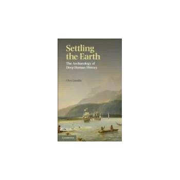 Image 1 of Settling the Earth | Clive Gamble