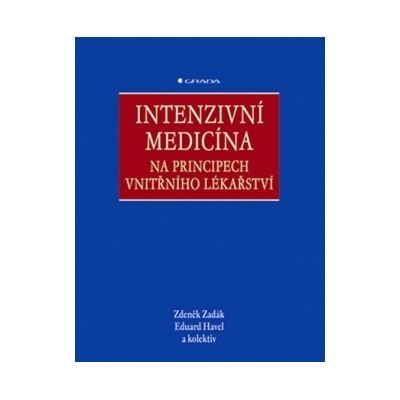 Intenzivní medicína na principech vnitřního lékařství