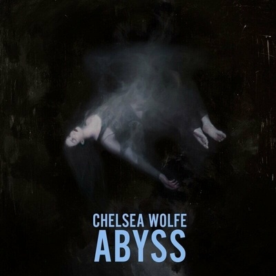 Chelsea Wolfe - Abyss (Anniversary Edition) (Reissue) (Digipak) CD