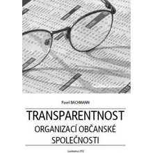 Transparentnost organizací občanské společnosti - Bachmann Pavel