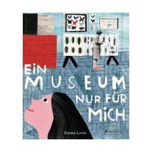 Ein Museum nur für mich | Emma Lewis, Mareike Rinke (ISBN: 9783791372983)