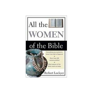 All the Women of the Bible | Herbert Lockyer (ISBN: 9780310281511)
