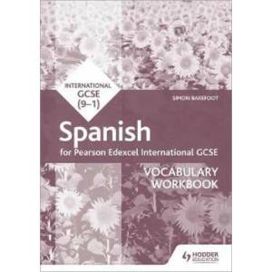 Pearson Edexcel International GCSE Spanish Vocabulary Workbook | Simon Barefoot (ISBN: 9781510475014)